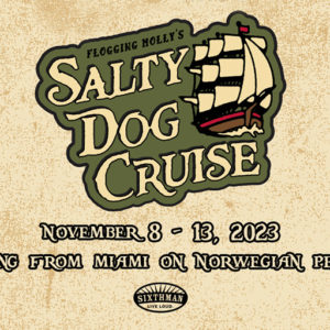 Flogging Molly’s Salty Dog Cruise