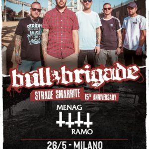 Bull Brigade + Menagramo
